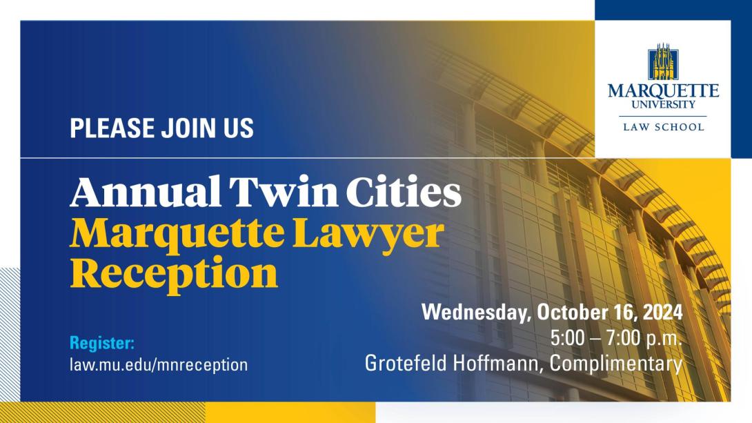 Annual Twin Cities Marquette Lawyer Reception